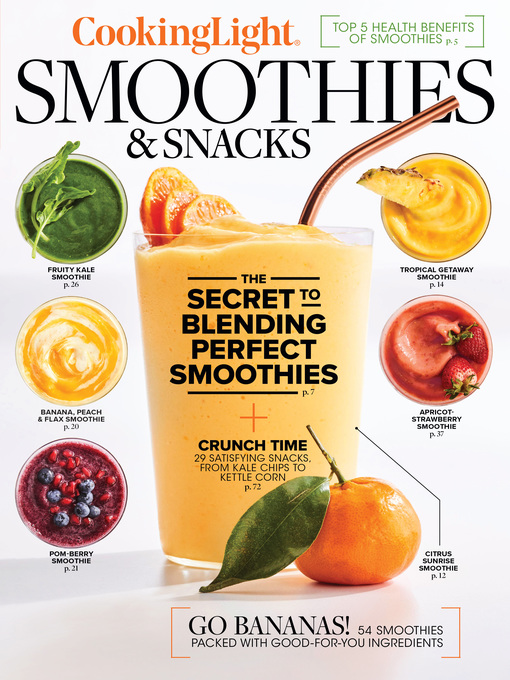 Title details for Smoothies & Snacks by The Editors of Cooking Light - Available